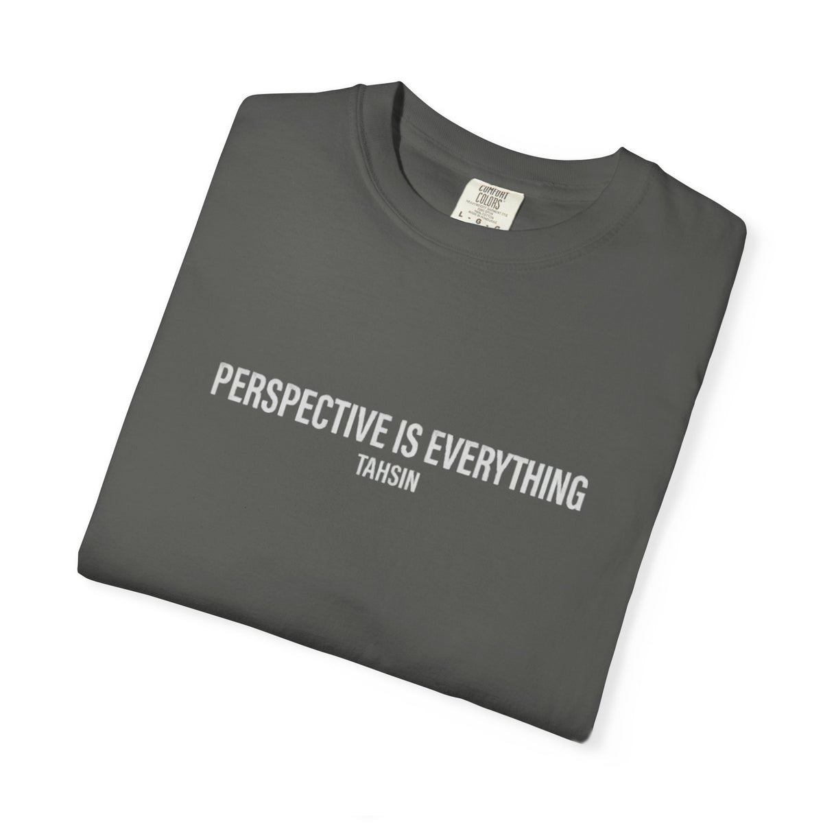 Tahsin "Perspective is Everything" Garment-Dyed Heavyweight Tee