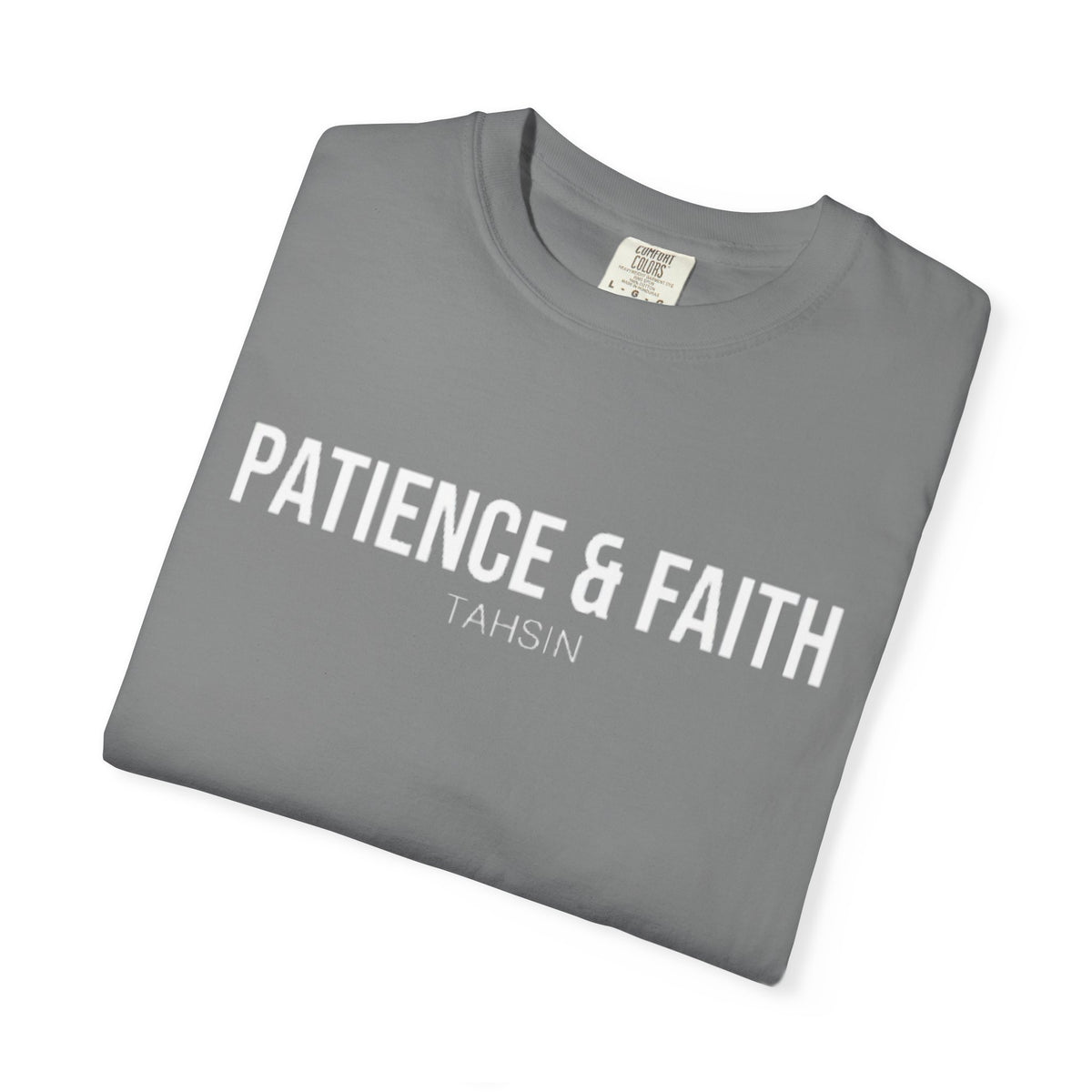 Minimalist TeeTahsin "Patience & Faith" Minimalist Streetwear Heavyweight T-Shirt