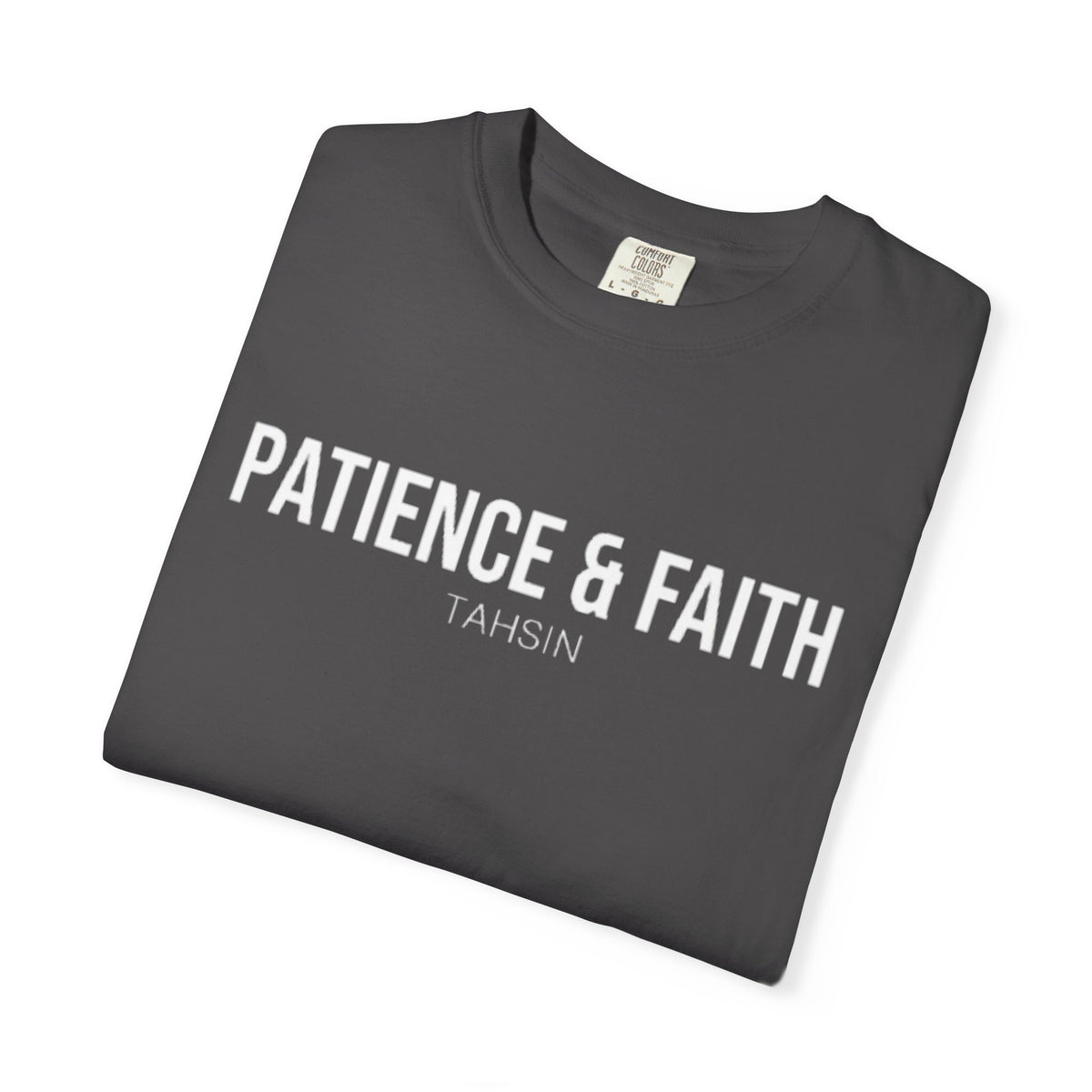 Minimalist TeeTahsin "Patience & Faith" Minimalist Streetwear Heavyweight T-Shirt
