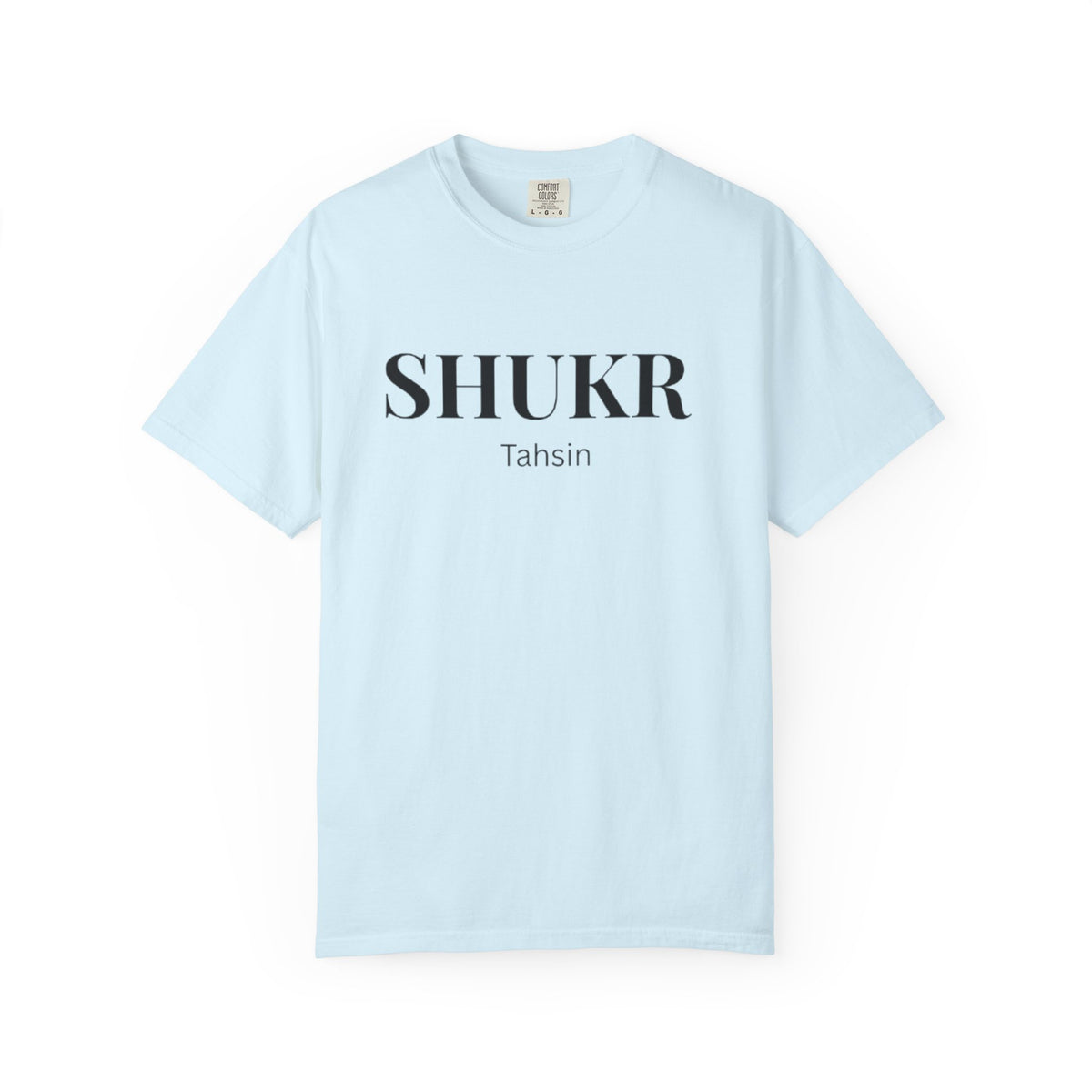 Shukr Tahsin T-Shirt — Minimal Gratitude Tee