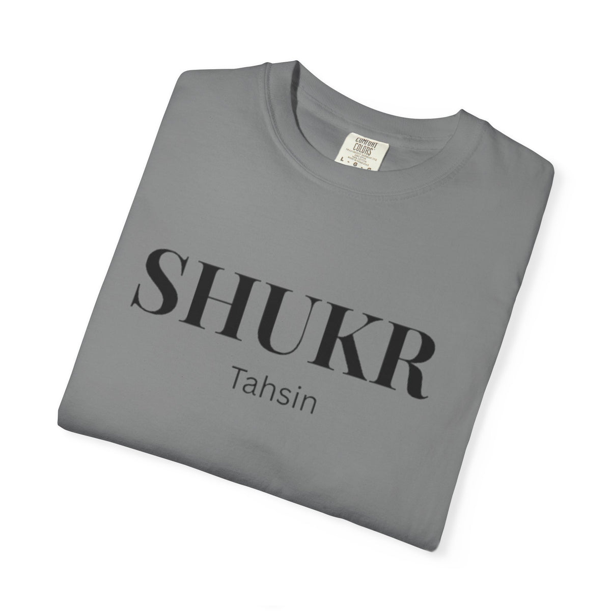 Shukr Tahsin T-Shirt — Minimal Gratitude Tee