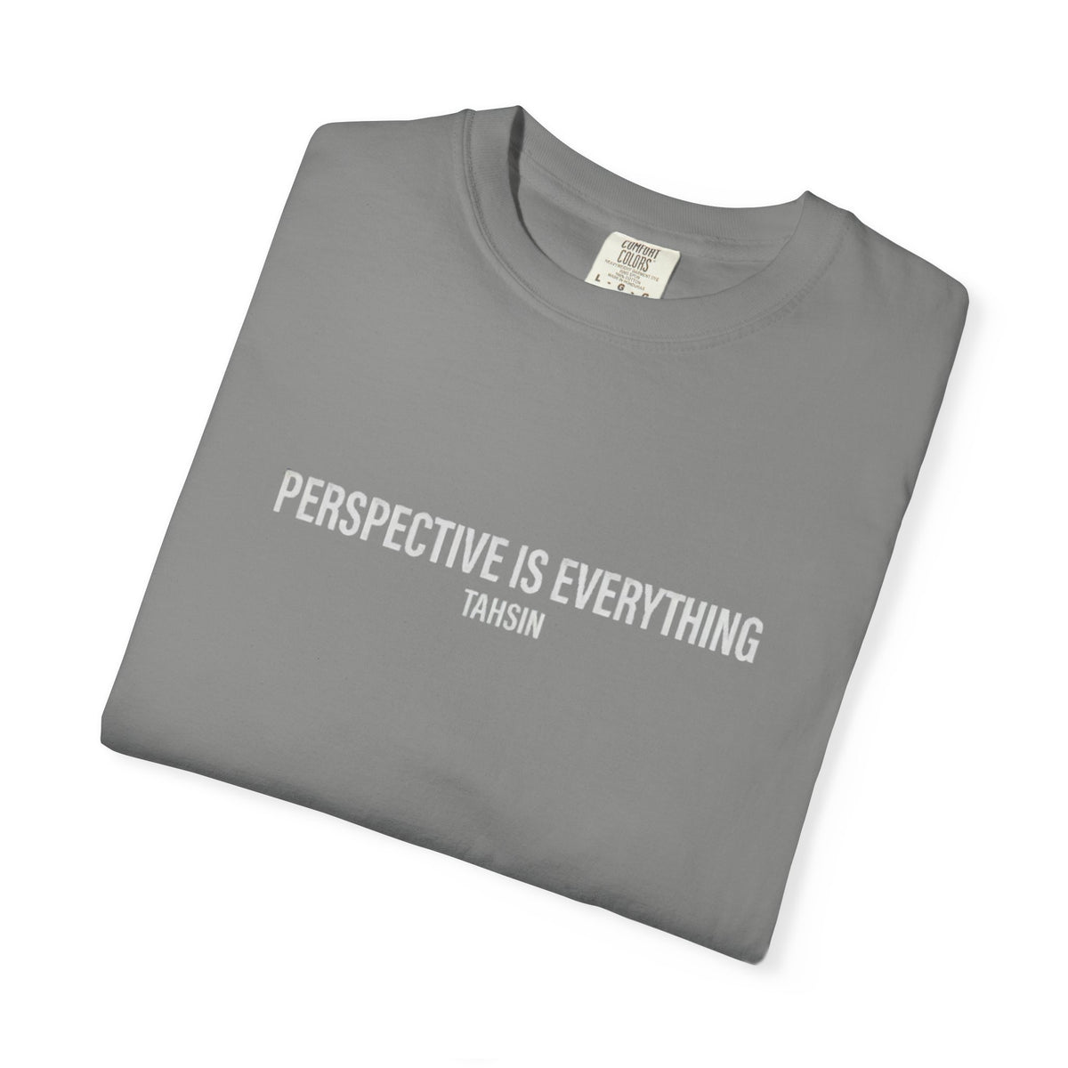 Tahsin "Perspective is Everything" Garment-Dyed Heavyweight Tee