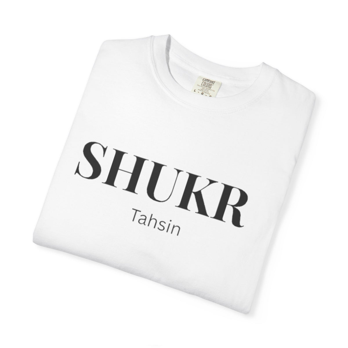 Shukr Tahsin T-Shirt — Minimal Gratitude Tee